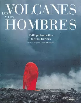 LOS VOLCANES Y LOS HOMBRES