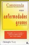 COMPRENDA SUS ENFERMEDADES GRAVES