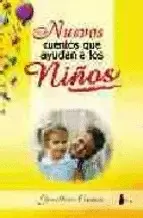 NUEVOS CUENTOS QUE AYUDAN A LOS NIÑOS