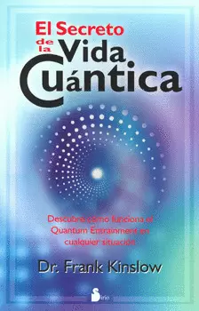 EL SECRETO DE LA VIDA CUANTICA
