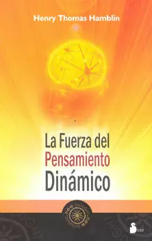 LA FUERZA DEL PENSAMIENTO DINAMICO