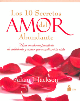 LOS 10 SECRETOS DEL AMOR ABUNDANTE