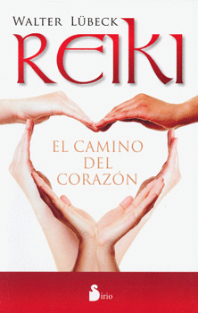 REIKI EL CAMINO DEL CORAZÓN