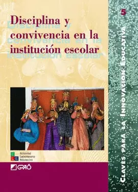 DISCIPLINA Y CONVIVENCIA  EN LA INSTITUCION ESCOLAR