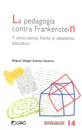 PEDAGOGIA CONTRA FRANKESTEIN