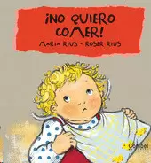 ¡NO QUIERO COMER!