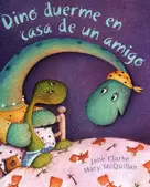 DINO DUERME EN CASA DE UN AMIGO