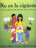 NO ES LA CIGUEÑA