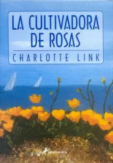 CULTIVADORA DE ROSAS, LA