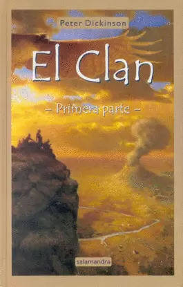CLAN, EL -PRIMERA PARTE-