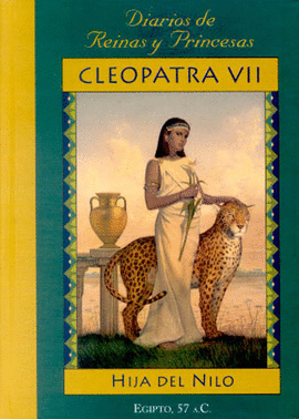 CLEOPATRA VII, HIJA DEL NILO