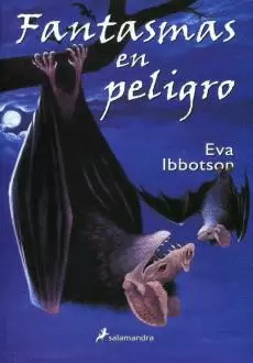 FANTASMAS EN PELIGRO