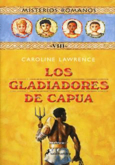 GLADIADORES DE CAPUA, LOS