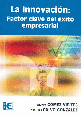 LA INNOVACION FACTOR DEL EXITO EMPRESARIAL