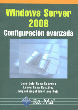 WINDOWS SERVER 2008 CONFIGURACION AVANZADA