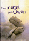 UNA MAMA PARA OWEN