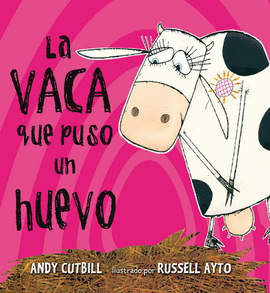 VACA QUE PUSO UN HUEVO, LA