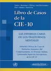 LIBRO DE CASOS. LAS DIVERSAS CARAS DE LOS TRASTORNOS MENTALES
