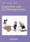 CONVIVIR CON LA OSTEOPOROSIS