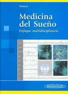 MEDICINA DEL SUEÑO. ENFOQUE MULTIDISCIPLINARIO