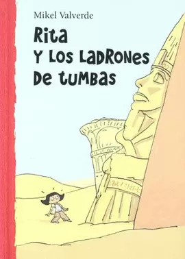 RITA Y LOS LADRONES DE TUMBAS MIJ 1E MA