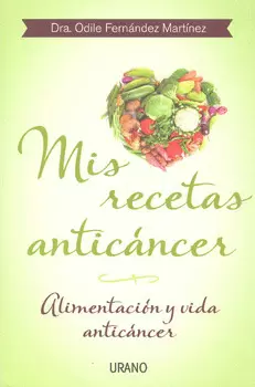 MIS RECETAS DE COMIDA ANTICANCER