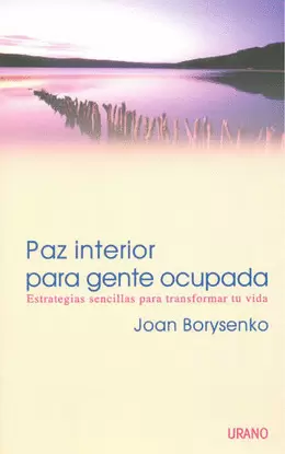 PAZ INTERIOR PARA GENTE OCUPADA