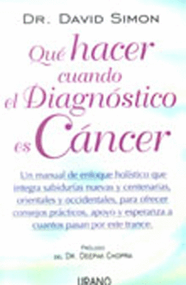 QUE HACER CUANDO EL DIAGNOSTICO ES CANCER