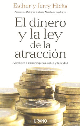 DINERO Y LA LEY DE LA ATRACCION, EL