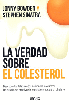 LA VERDAD SOBRE EL COLESTEROL