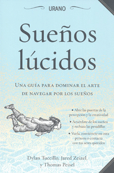 SUEÑOS LÚCIDOS UNA GUÍA PARA DOMINAR EL ARTE DE NAVEGAR
