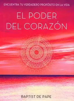 PODER DEL CORAZÓN, EL