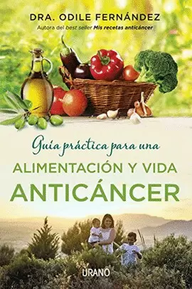 ALIMENTACION Y VIDA ANTICANCER