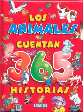 ANIMALES CUENTAN 365 HISTORIAS, LOS