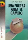 UNA FUERZA PARA EL CAMBIO