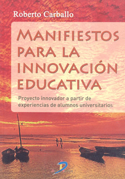 MANIFIESTOS PARA LA INNOVACIÓN EDUCATIVA