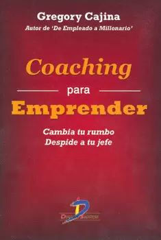 COACHING PARA EMPRENDER CAMBIA TU RUMBO DESPIDE A TU JEFE