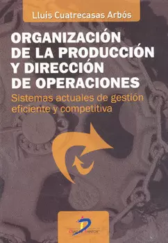 ORGANIZACION DE LA PRODUCCION Y DIRECCION DE OPERACIONES