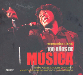100 AÑOS DE MUSICA