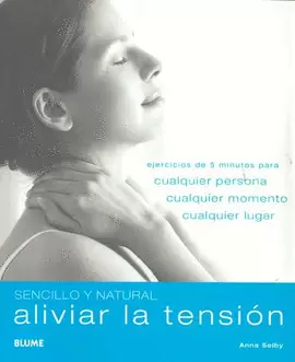 ALIVIAR LA TENSION