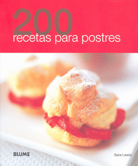 200 RECETAS PARA POSTRES