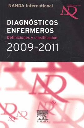 DIAGNOSTICO ENFERMEROS DEFINICIONES Y CLASIFICACIONES 2009-2011