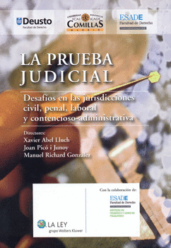 LA PRUEBA JUDICIAL DESAFÍOS EN LAS JURISDICCIONES CIVIL PENAL LABORAL Y CONTENCIOSO ADMINISTRATIVA