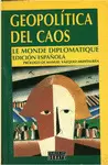 GEOPOLITICA DEL CAOS