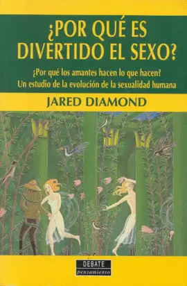 PORQUE ES DIVERTIDO EL SEXO