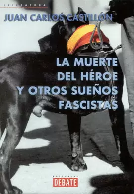 MUERTE DEL HEROE Y OTROS SUEÑOS, LA