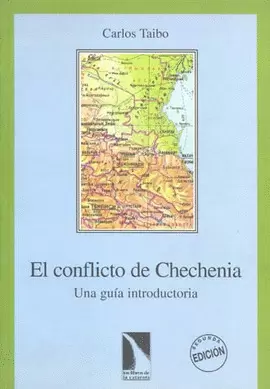 EL CONFLICTO DE CHECHENIA UNA GUIA INTRODUCTORIA