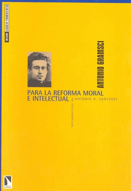 PARA LA REFORMA MORAL E INTELECTUAL