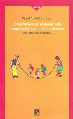 COMO FAVORECER EL DESARROLLO EMOCIONAL Y SOCIAL DE INFANCIA