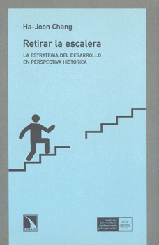 RETIRAR LA ESCALERA LA ESTRATEGIA DEL DESARROLLO